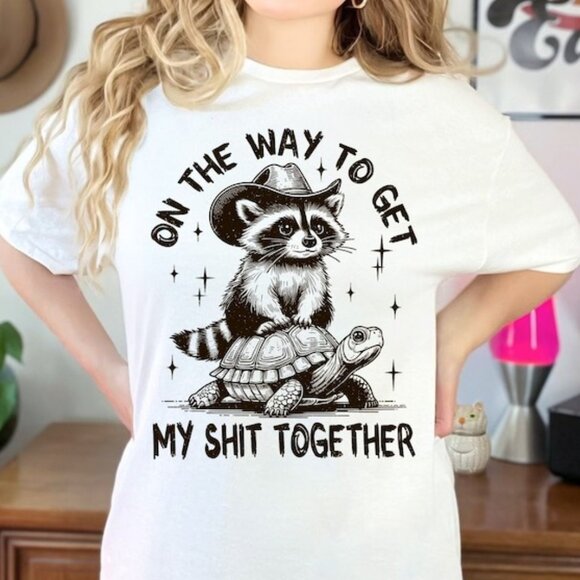 Tops - On The Way To Get My Shit Together Tee